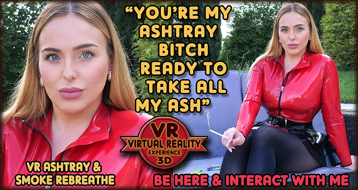 My Ashtray Bitch - VR